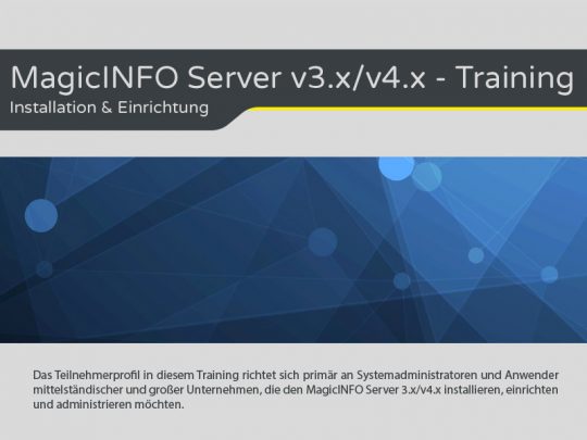 MagicINFO Server v3.x/v4.x - Training buchen